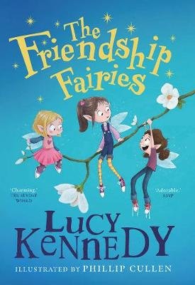 The Friendship Fairies Lucy Kennedy