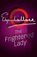 The Frightened Lady Wallace Edgar
