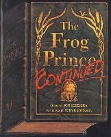 The Frog Prince Continued Scieszka Jon