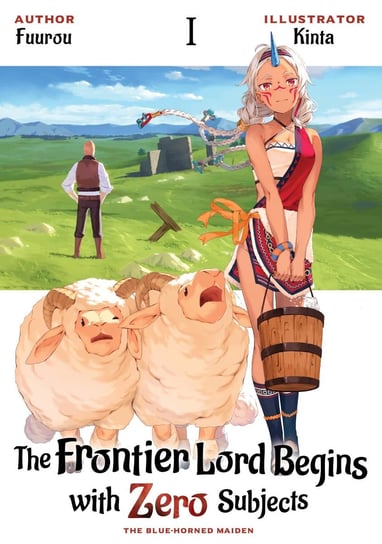 The Frontier Lord Begins with Zero Subjects: Volume 1 Opracowanie zbiorowe