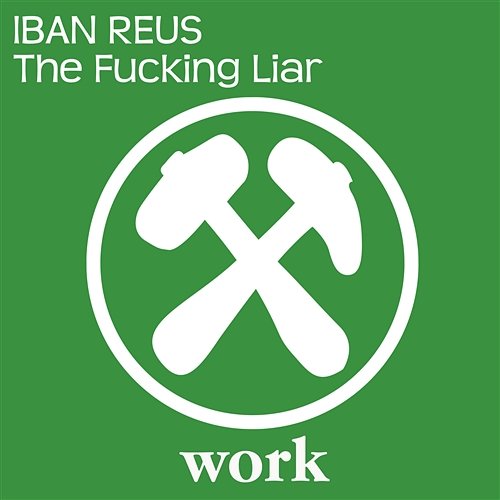 The Fucking Liar Iban Reus