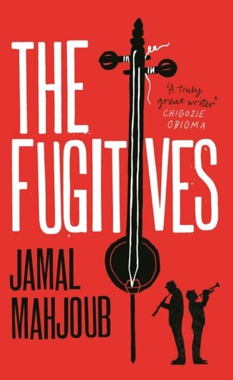 The Fugitives Jamal Mahjoub