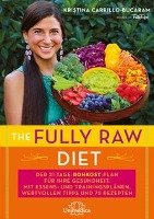 The Fully Raw Diet Carrillo-Bucaram Kristina