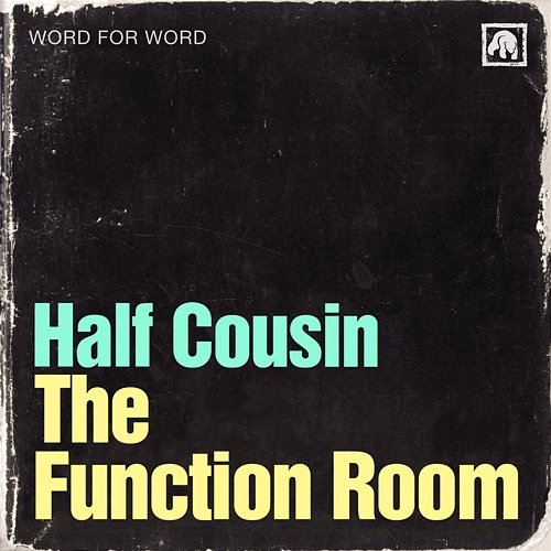 The Function Room Half Cousin