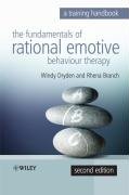 The Fundamentals of Rational Emotive Behaviour Therapy: A Training Handbook Dryden Windy, Branch Rhena