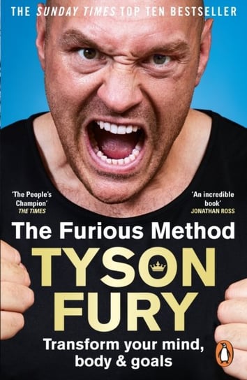 The Furious Method: The Sunday Times bestselling guide to a healthier body & mind Fury Tyson