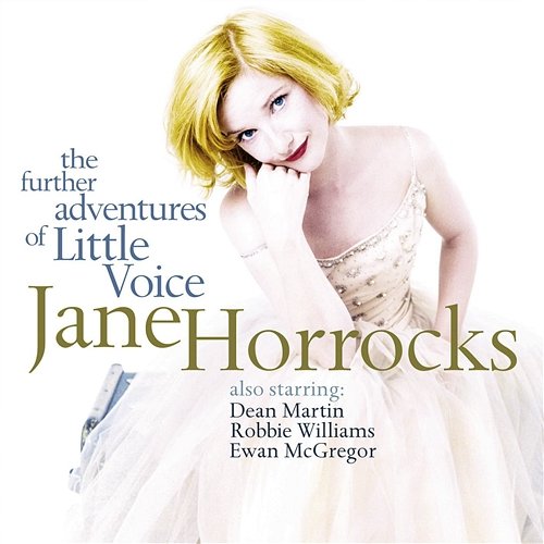 The Further Adventures Of Little Voice Jane Horrocks