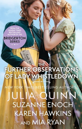 The Further Observations of Lady Whistledown Quinn Julia