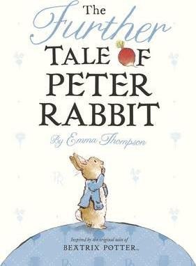 The Further Tale of Peter Rabbit Thompson Emma