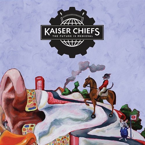 The Future Is Medieval Kaiser Chiefs