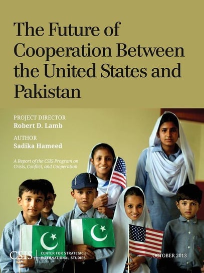 The Future of Cooperation Between the United States and Pakistan Hameed Sadika