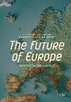 The Future of Europe Springer-Verlag Gmbh, Springer International Publishing