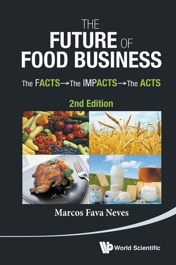 The Future of Food Business Neves Marcos Fava