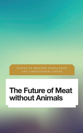 The Future of Meat Without Animals Null