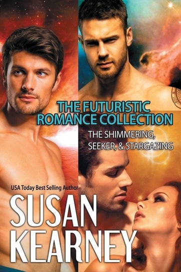 The Futuristic Romance Collection Kearney Susan