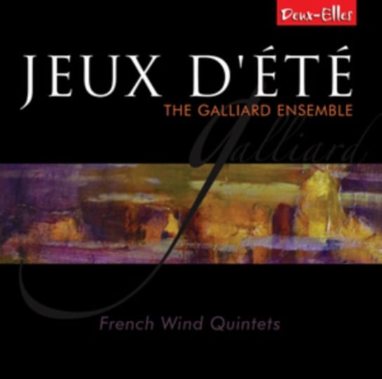 The Galliard Ensemble: Jeux D'ete Various Artists