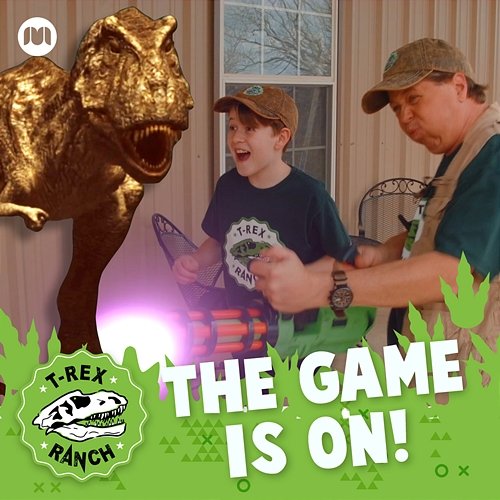 The Game is On! T-Rex Ranch