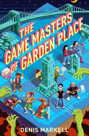 The Game Masters of Garden Place Denis Markell