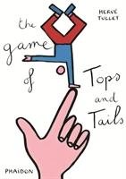 The Game of Tops and Tails Tullet Herve