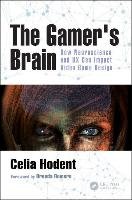 The Gamer's Brain Hodent Celia