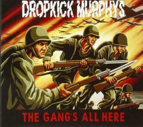 The Gang's All Here Dropkick Murphys