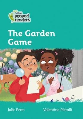 The Garden Game. Level 3 Penn Julie