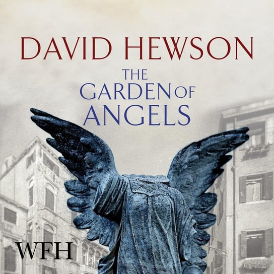 The Garden of Angels Hewson David