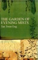 The Garden of Evening Mists Eng Tan Twan