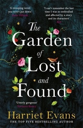 The Garden of Lost and Found: The gripping and heart-breaking Sunday Times bestseller Evans Harriet