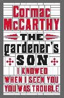 The Gardener's Son Mccarthy Cormac