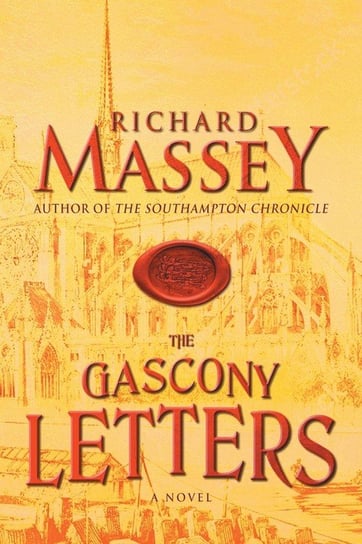 The Gascony Letters Massey Richard