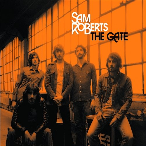 The Gate Sam Roberts