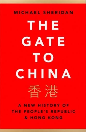 The Gate to China Sheridan Michael