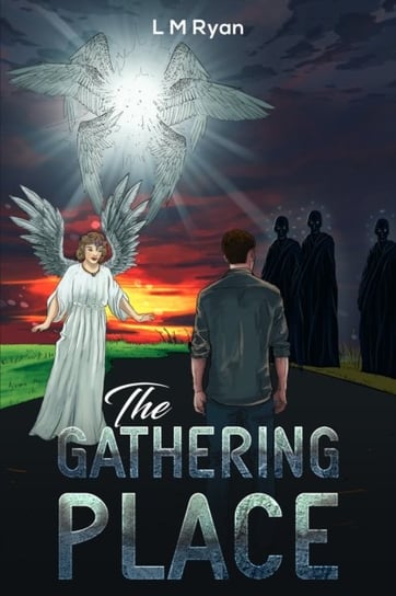 The Gathering Place L. M. Ryan