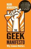 The Geek Manifesto Henderson Mark