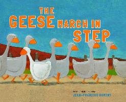 The Geese March in Step Dumont Jean-Francois