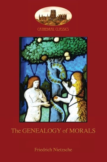 The Genealogy of Morals Nietzsche Fryderyk