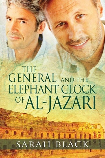 The General and the Elephant Clock of Al-Jazari Black Sarah