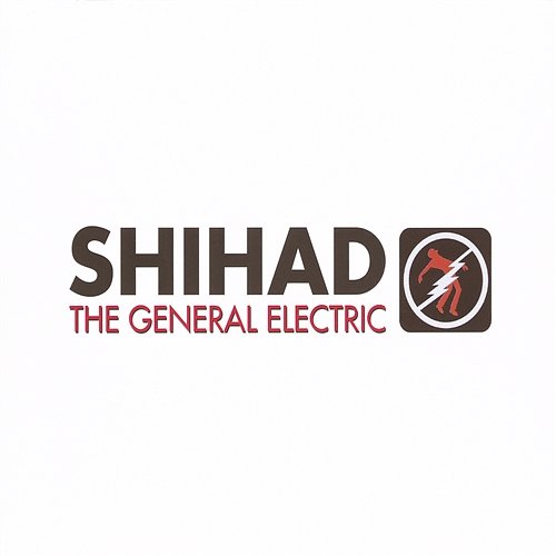 The General Electric Shihad