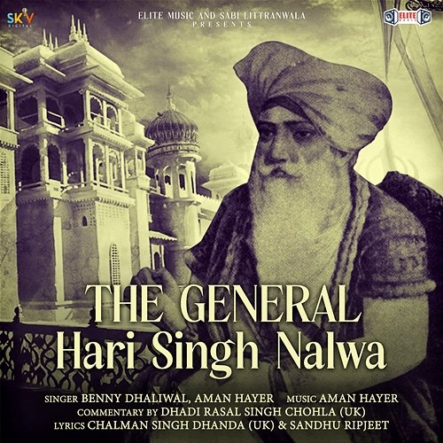 The General - Hari Singh Nalwa Benny Dhaliwal & Aman Hayer