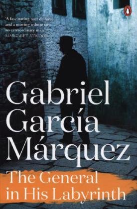 The General in His Labyrinth Garcia Marquez Gabriel