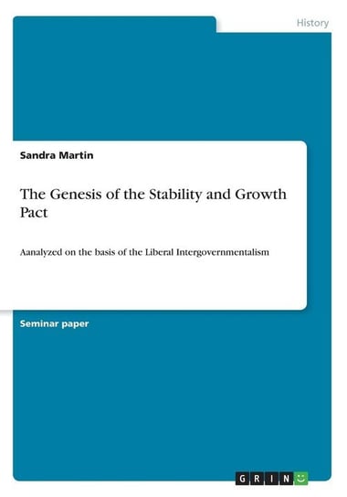 The Genesis of the Stability and Growth Pact Martin Sandra