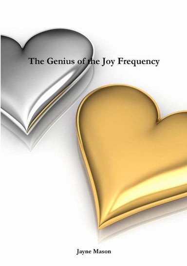 The Genius of the Joy Frequency Mason Jayne