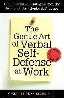 The Gentle Art of Verbal Self Defense at Work Elgin Suzette Haden