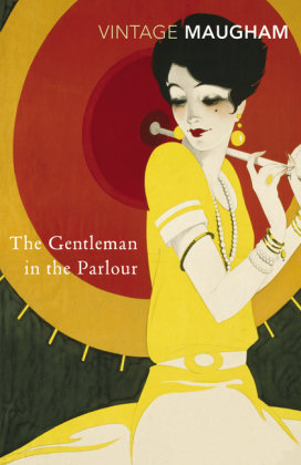 The Gentleman In The Parlour Maugham Somerset W.