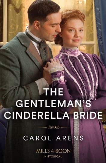 The Gentleman's Cinderella Bride Carol Arens