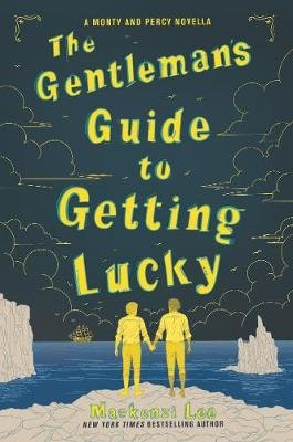 The Gentleman's Guide to Getting Lucky Lee Mackenzi