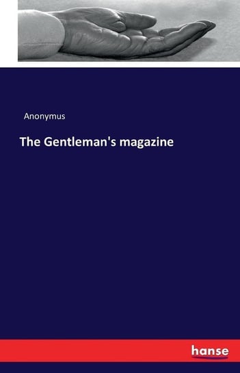 The Gentleman's magazine Anonymus