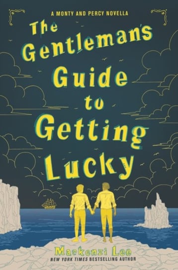 The Gentlemans Guide to Getting Lucky Lee Mackenzi