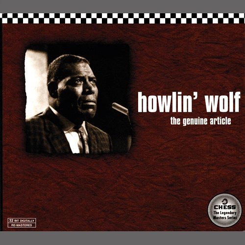 The Genuine Article Howlin' Wolf